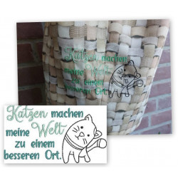 Stickdatei - Spruch "Katzen machen die Welt zu einem besseren Ort."